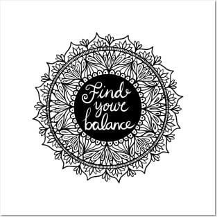 Find Your Balance Mandala Posters and Art